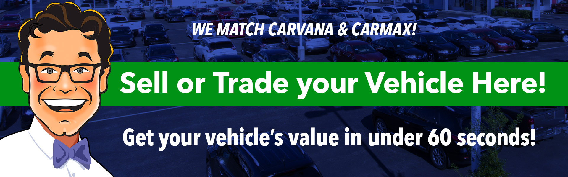 Sell or trade your vehicle